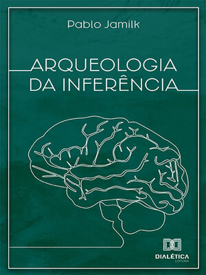 cover image of Arqueologia da Inferência